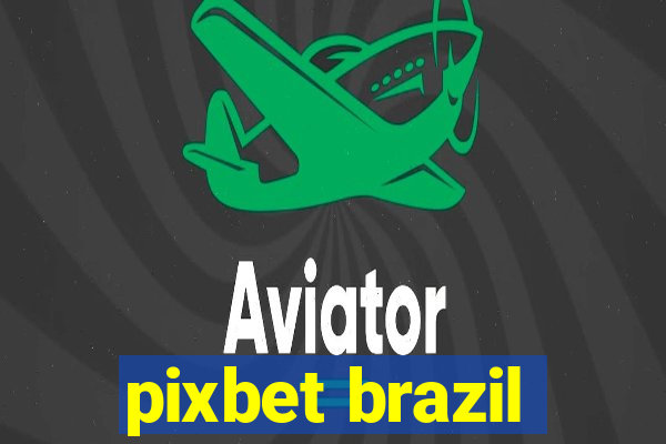 pixbet brazil