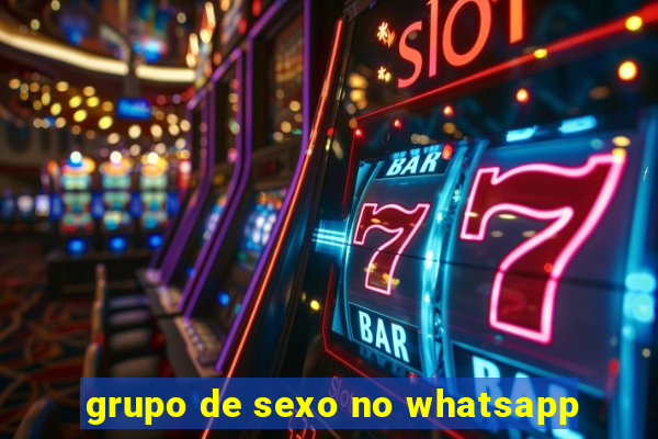 grupo de sexo no whatsapp