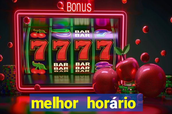 melhor horário para jogar fortune dragon a tarde