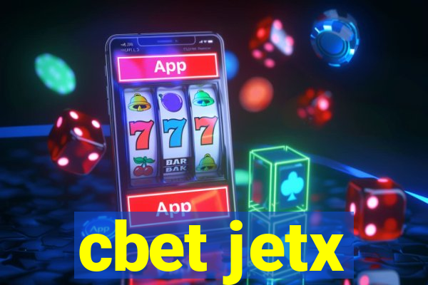 cbet jetx