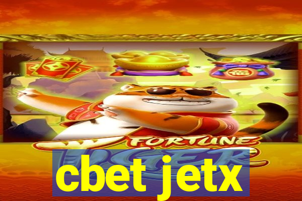 cbet jetx