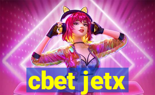 cbet jetx