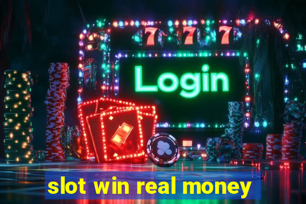 slot win real money