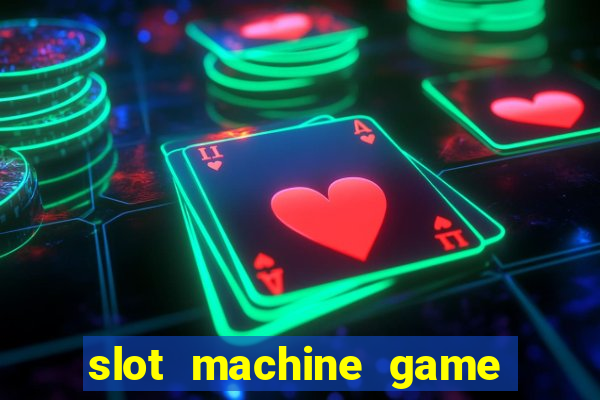 slot machine game real money