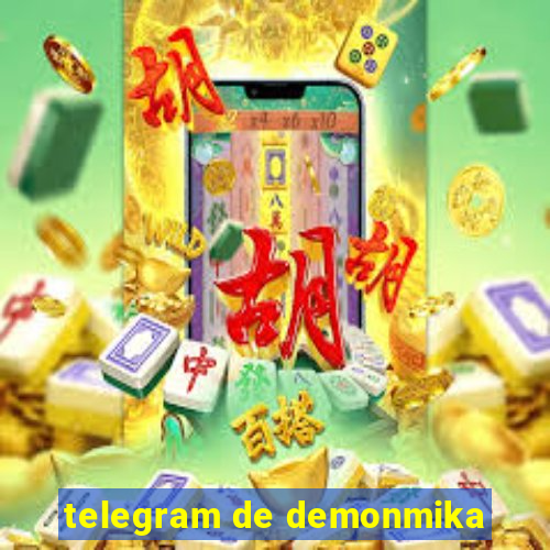 telegram de demonmika