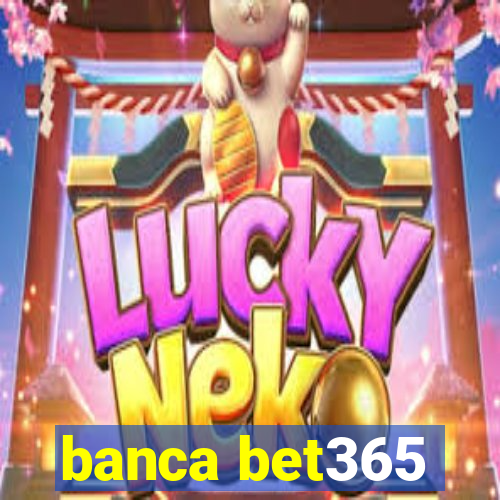 banca bet365