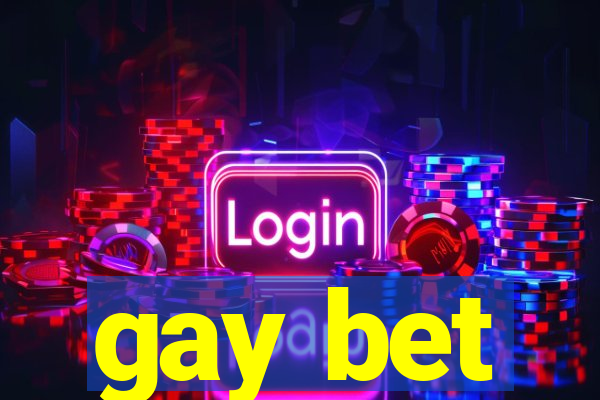 gay bet