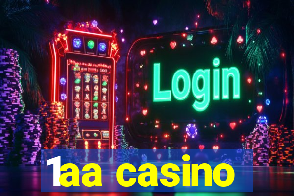 1aa casino