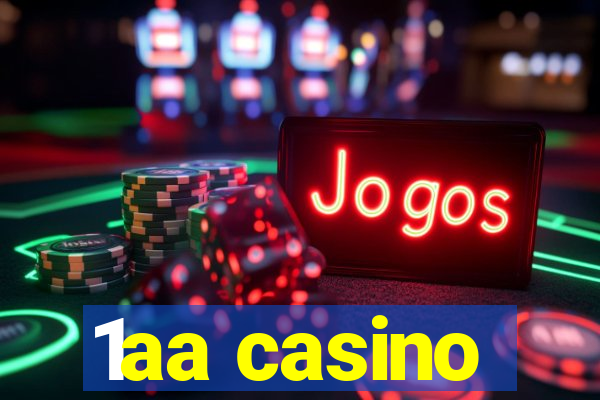 1aa casino