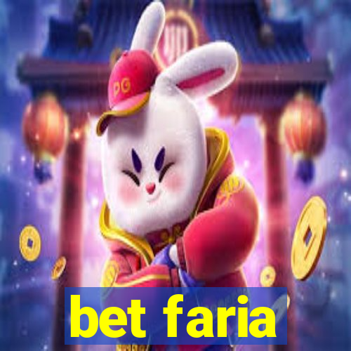 bet faria