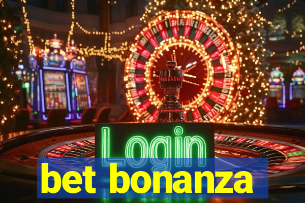 bet bonanza