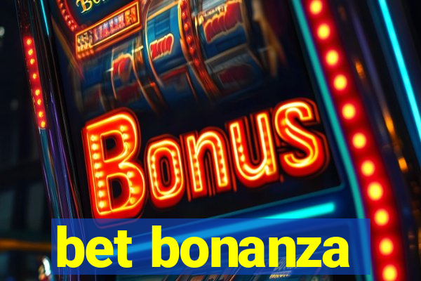 bet bonanza