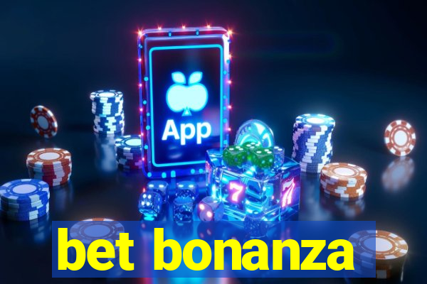 bet bonanza