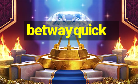 betwayquick