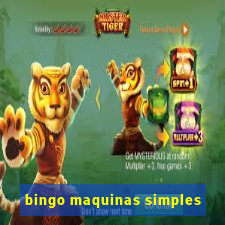 bingo maquinas simples