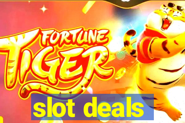 slot deals