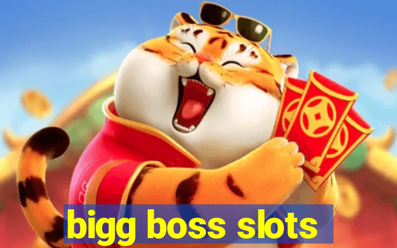 bigg boss slots