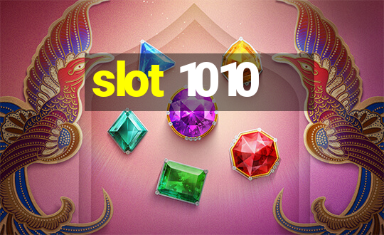 slot 1010