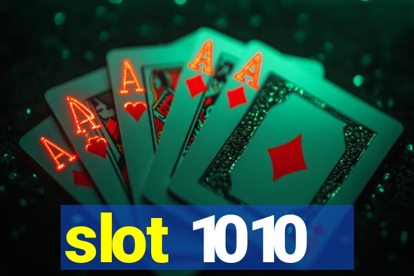 slot 1010