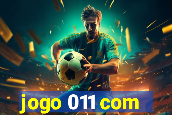 jogo 011 com