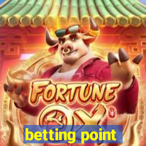 betting point