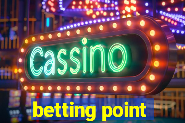 betting point