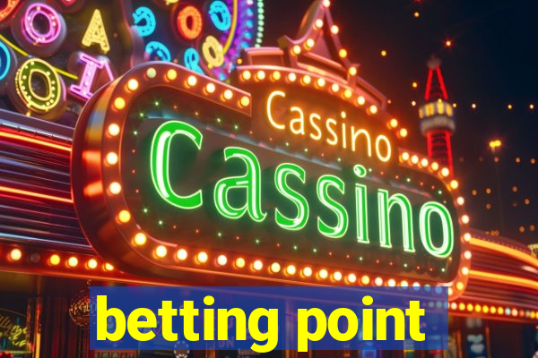 betting point