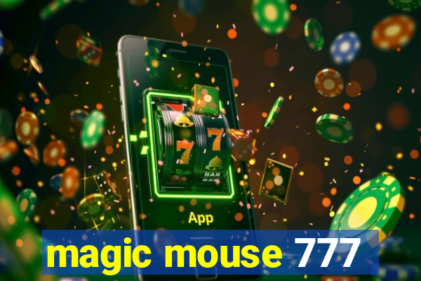 magic mouse 777