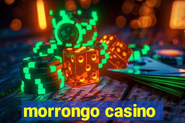 morrongo casino