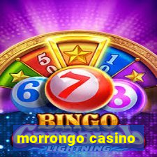 morrongo casino