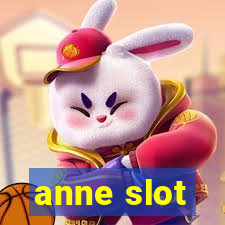 anne slot