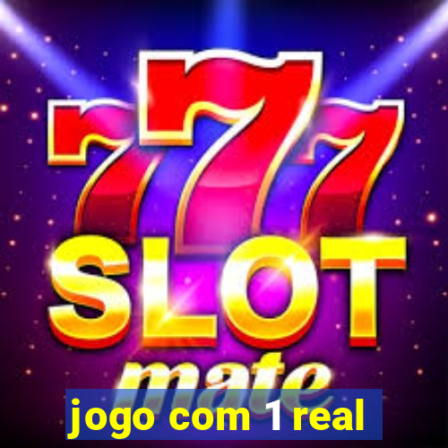 jogo com 1 real