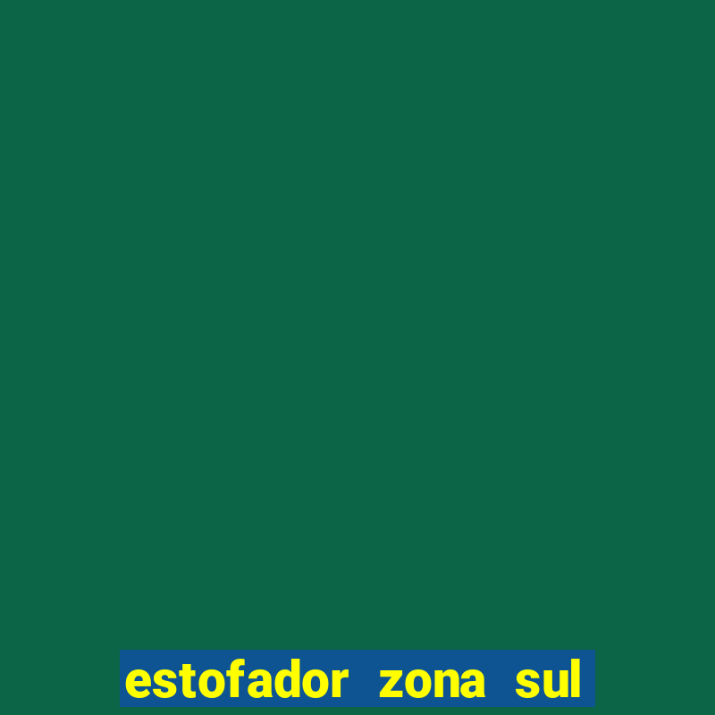 estofador zona sul porto alegre