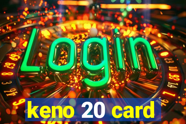 keno 20 card