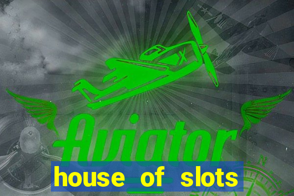 house of slots free coins