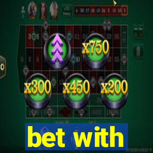 bet with