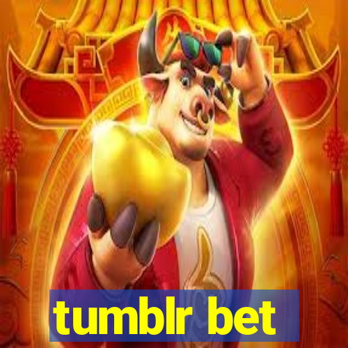 tumblr bet