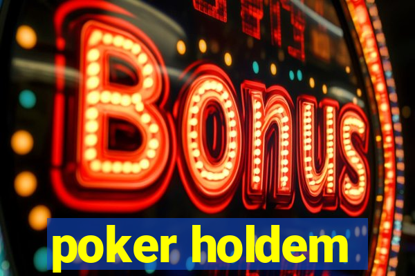 poker holdem