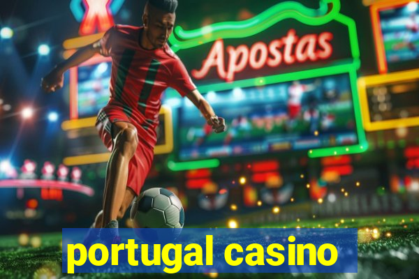 portugal casino