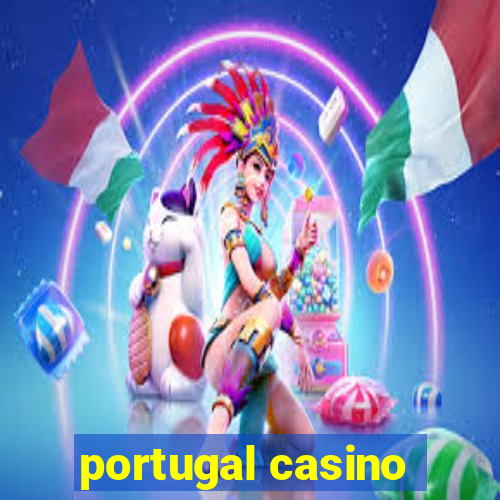 portugal casino