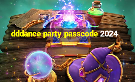 dddance party passcode 2024