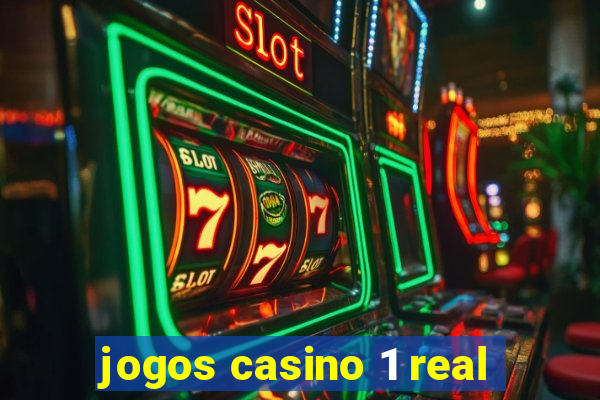 jogos casino 1 real