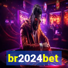 br2024bet