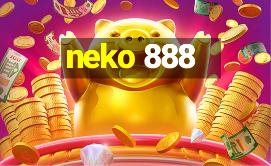 neko 888