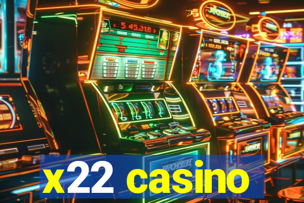 x22 casino