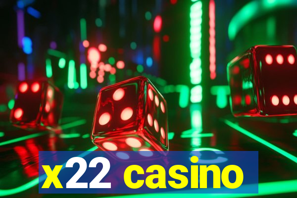 x22 casino