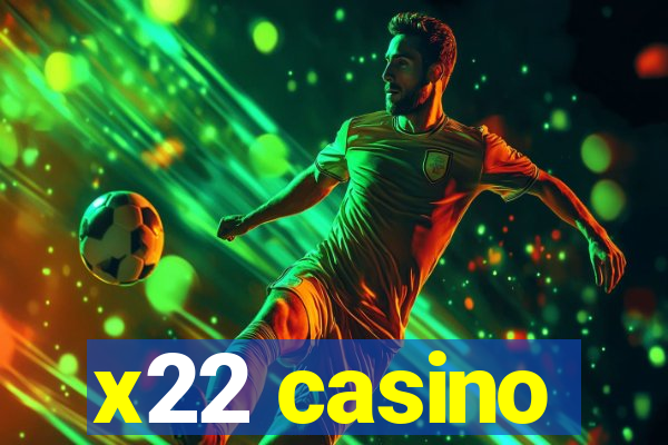 x22 casino