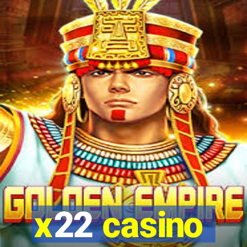 x22 casino