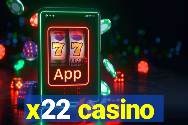 x22 casino