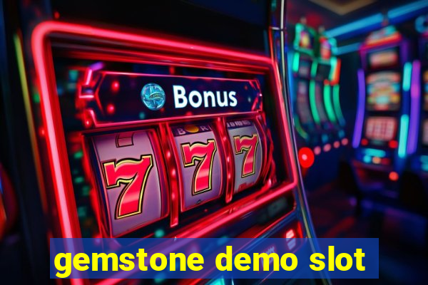 gemstone demo slot